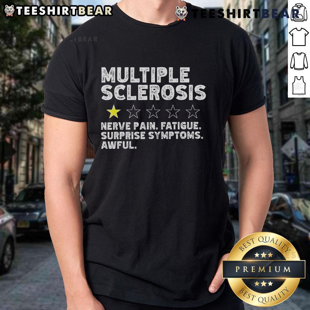 Funny Multiple Sclerosis T-shirt featuring humor about sclerosis awareness, perfect for raising MS awareness.