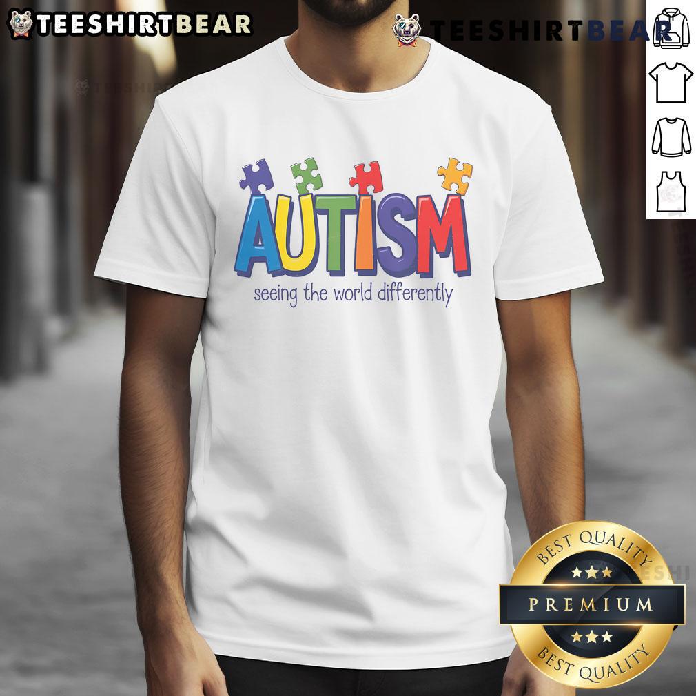 Good Autism Awareness T-Shirt showcasing support for seeing the world differently with vibrant colors and bold text design.