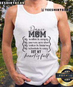 Alt Text: Good Dance Mom tank top for Mother's Day, humorously stating 'My Wallet Is Empty' for dance competitions.