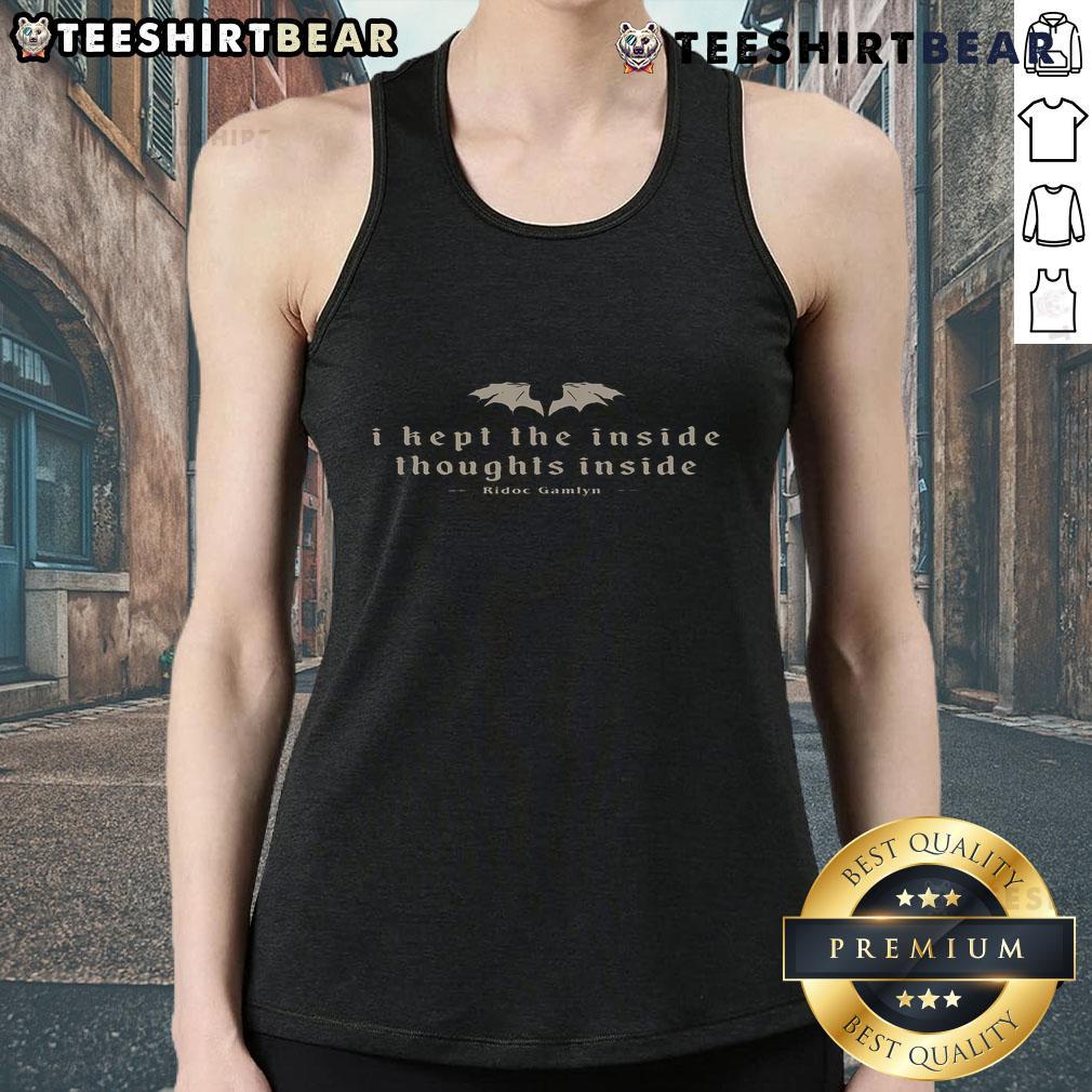 Good I Kept The Inside Thoughts Inside bookish Ridoc Gamlyn tank top displayed on a stylish background.