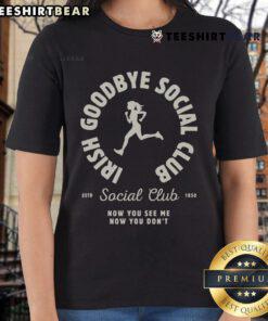 Good Irish Goodbyes Social Club Ladies Tee showcasing a fun design celebrating Irish exits and friendship.