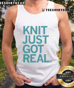 Trendy Good Knit Just Got Real tank top in soft fabric, perfect for casual outfits and summer style.