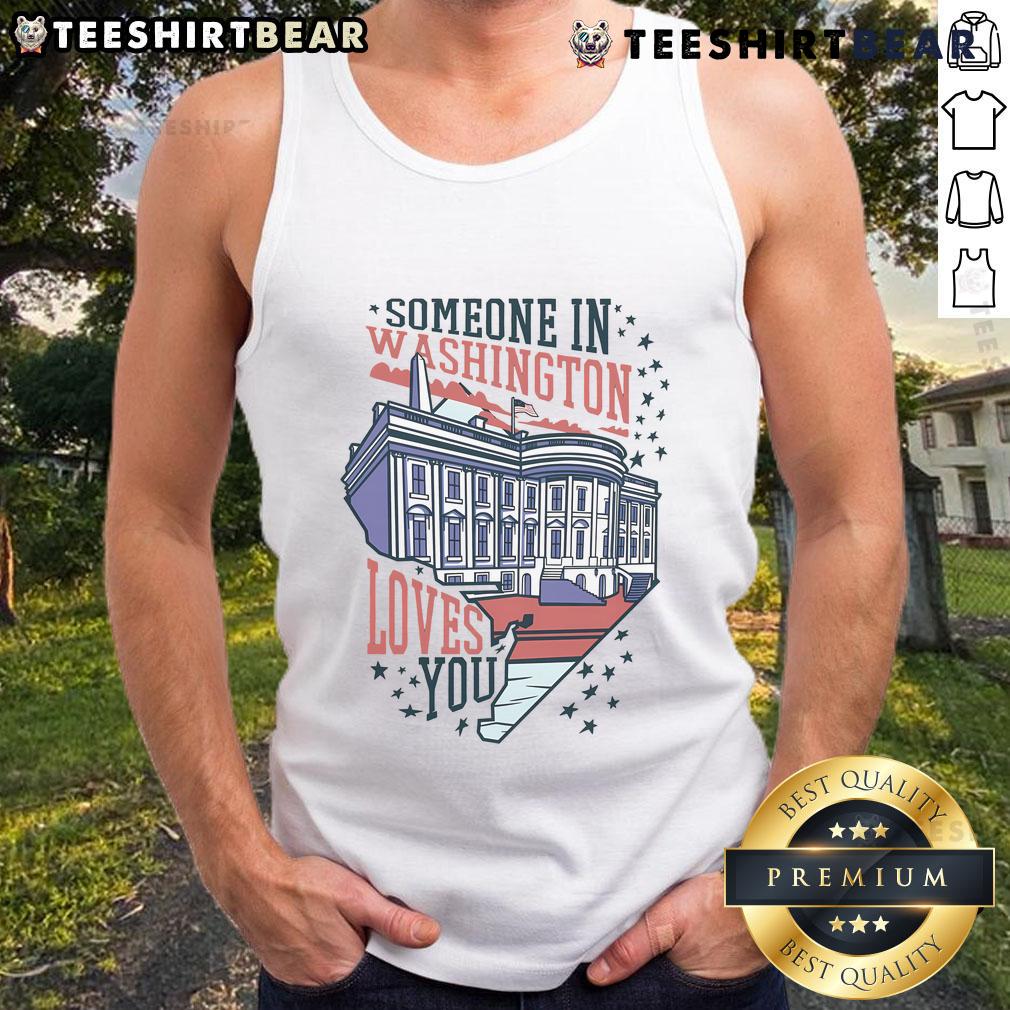 Good Someone In Washington Loves You tank top in a vibrant design, perfect for expressing love and positivity.