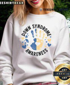 Good World Down Syndrome Day sweatshirt promoting Down Syndrome awareness with vibrant colors and supportive message.