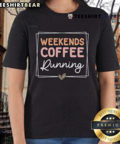 Happy Weekend coffee tee featuring cute retro mom life sayings for ladies, perfect for casual outings and relaxed vibes.
