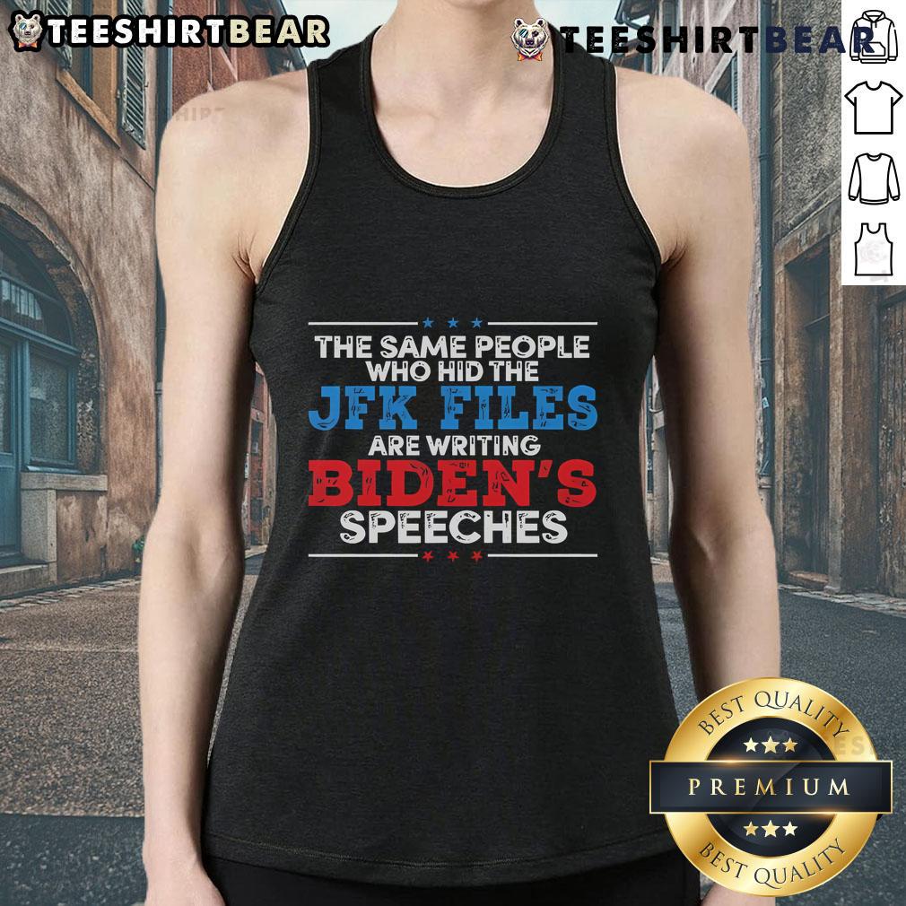 Hot tank top featuring the phrase about JFK files and Biden's speeches, blending humor with political commentary.