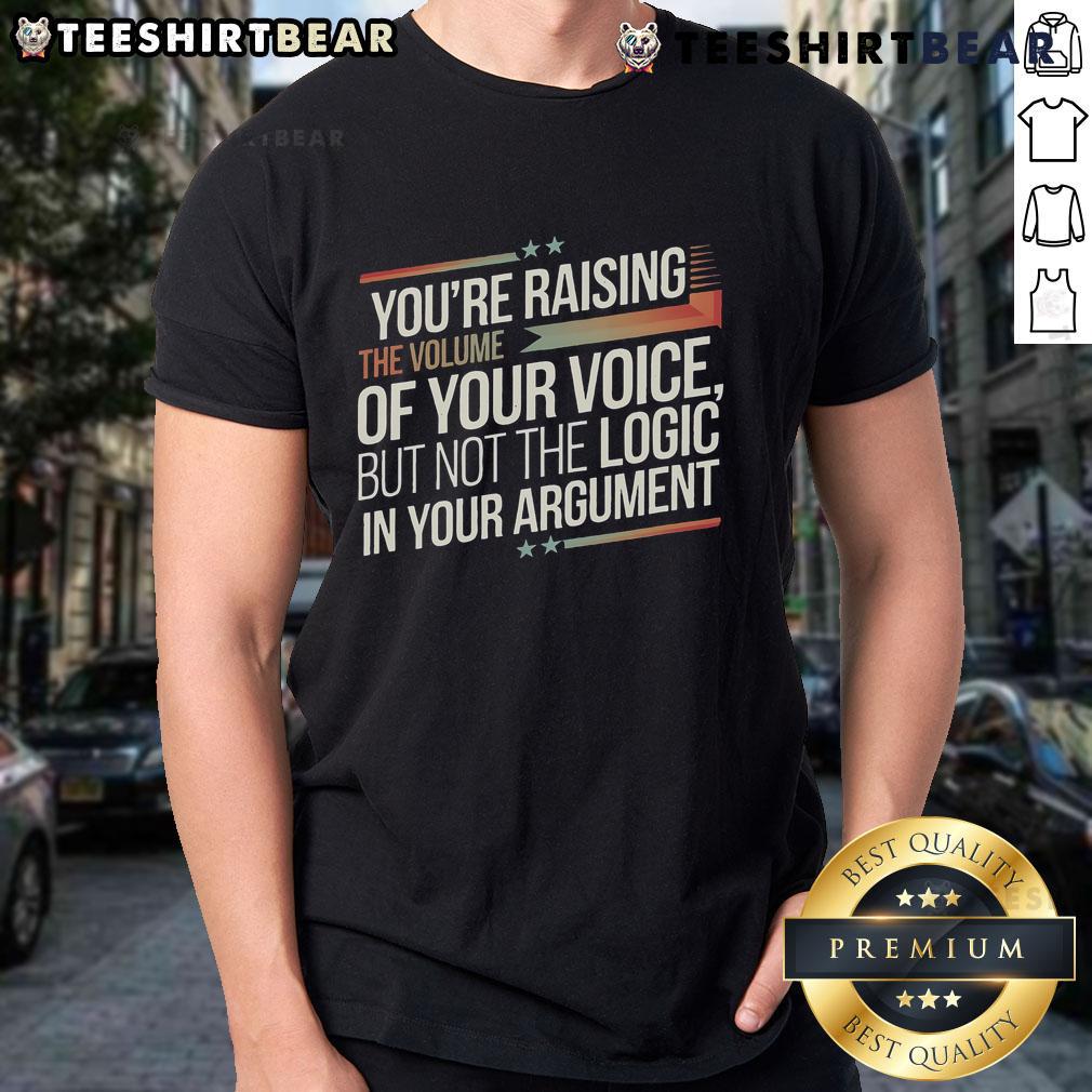 Hot Zelensky Trump T-Shirt featuring 'You're Raising The Volume Of Your Voice' graphic, perfect for political statement wear.