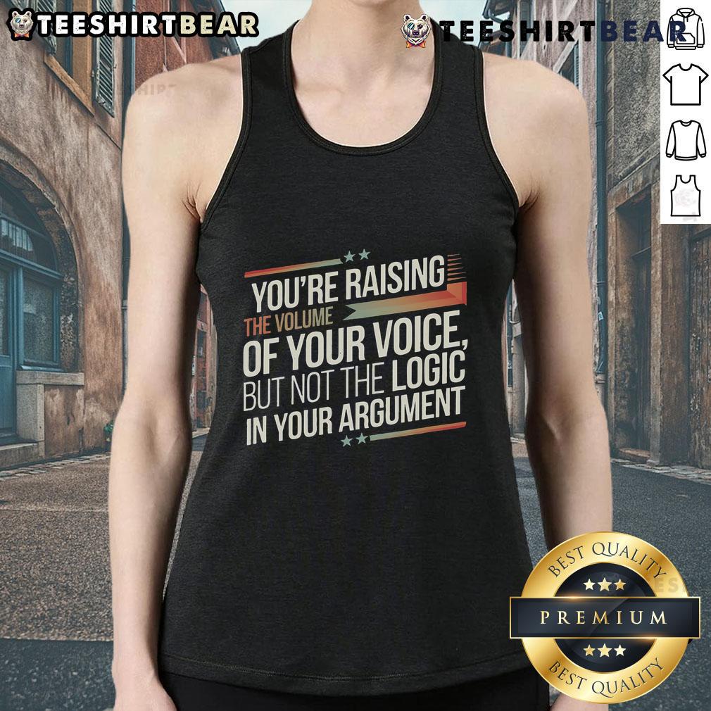 Hot Zelensky Trump tank top featuring bold text 'You're Raising The Volume Of Your Voice' in vibrant colors.