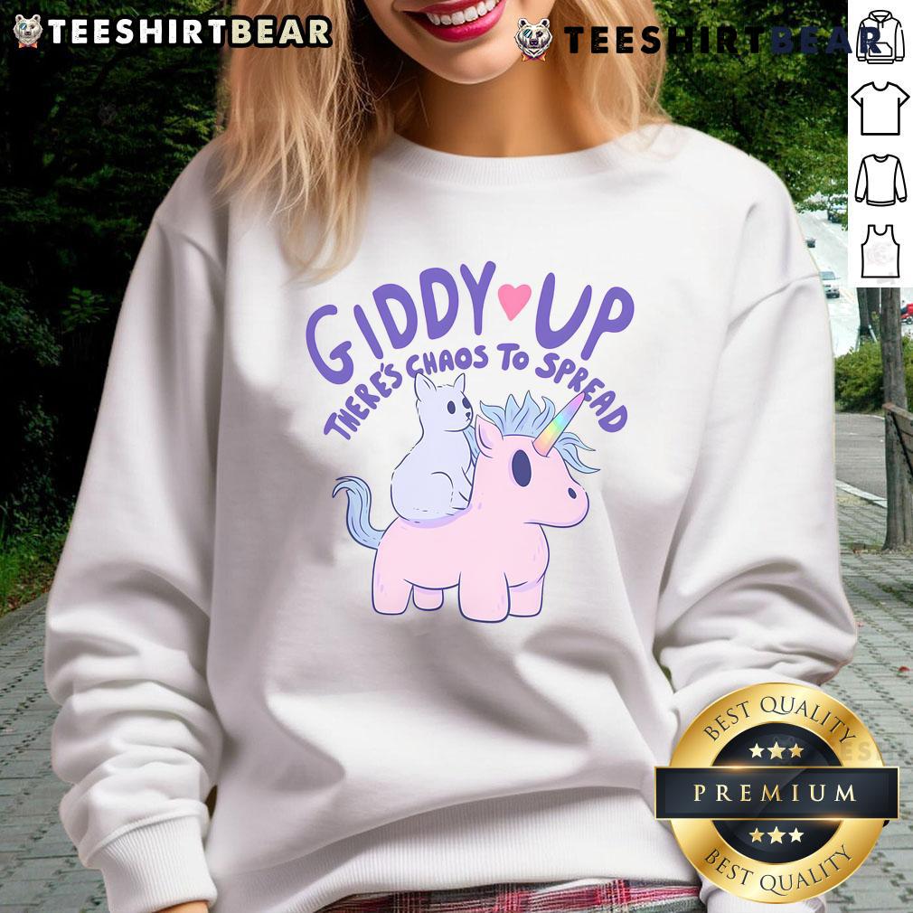 Cozy 'Nice Giddy Up There's Chaos to Spread' sweatshirt, perfect for casual wear and embracing a fun, carefree style.