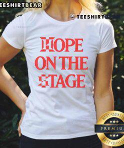 Women wearing the Nice Hope On The Stage Ladies Tee, showcasing vibrant design and comfortable fit for casual wear.