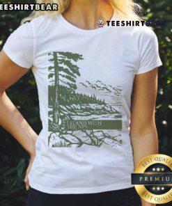 Nice I Stand With The NPS National Park Support Ladies Tee showcasing a stylish design for nature lovers and park advocates.