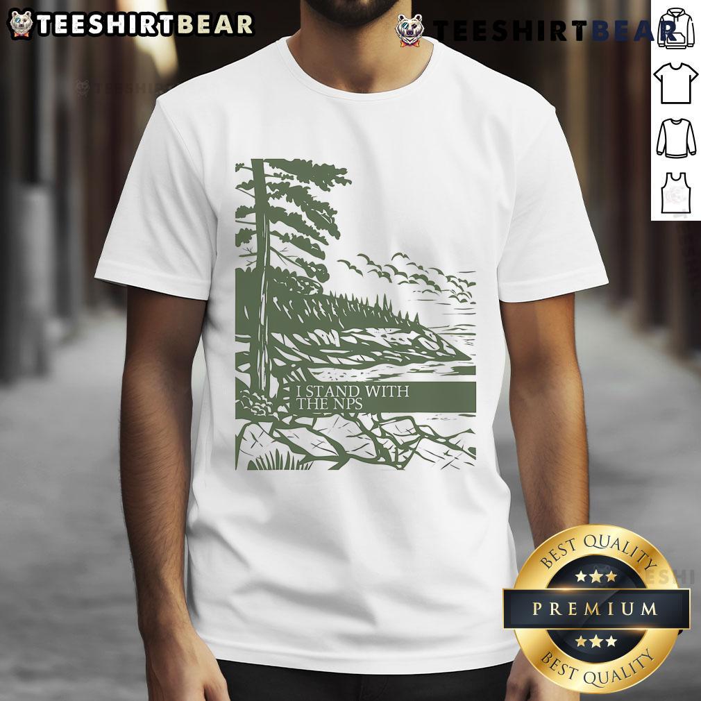Alt Text: Nice I Stand With The NPS National Park Support T-Shirt featuring a nature-inspired design promoting park conservation.