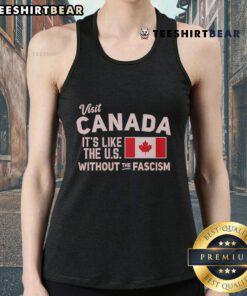 Nice Visit Canada tank top featuring a design contrasting US politics with a focus on Canadian values and freedom.
