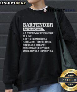 Official Bartender Definition Sweatshirt featuring a stylish design for barkeepers and bar enthusiasts.