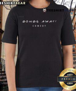 Alt Text: Official Bombs Away Comedy 90s Sitcom Logo on Ladies Tee - Nostalgic 90s fashion for sitcom fans.