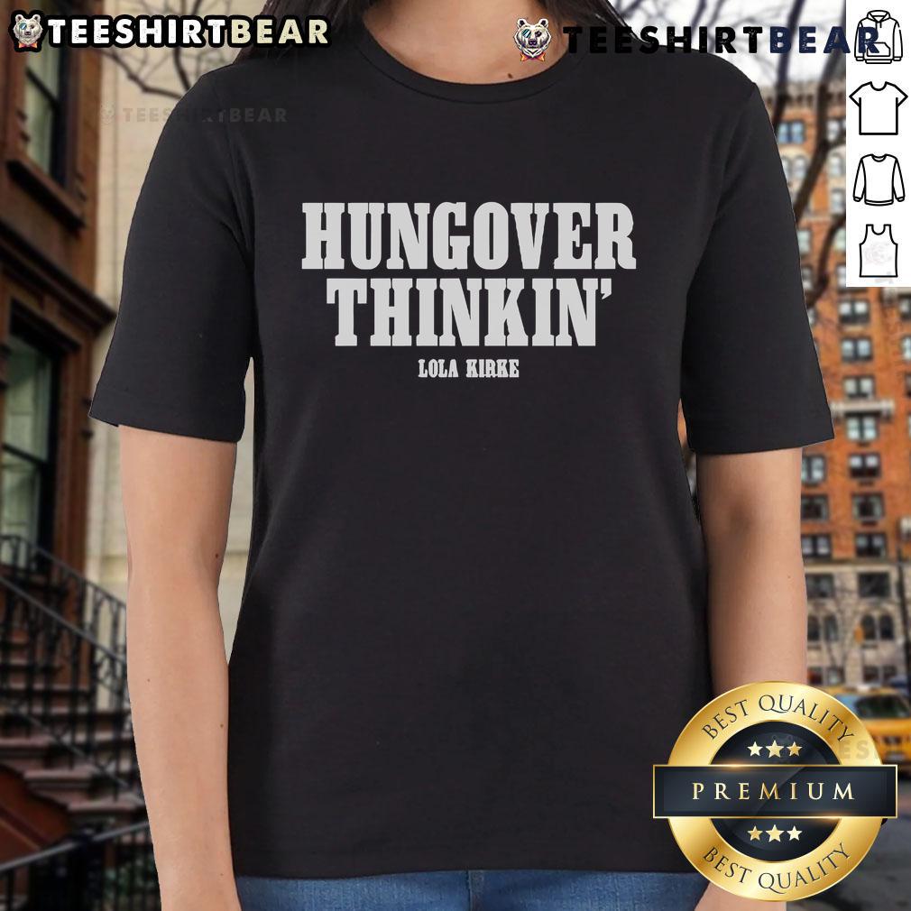 Lola Kirke wearing the official 'Hungover Thinkin' Ladies Tee, showcasing a stylish and casual look.