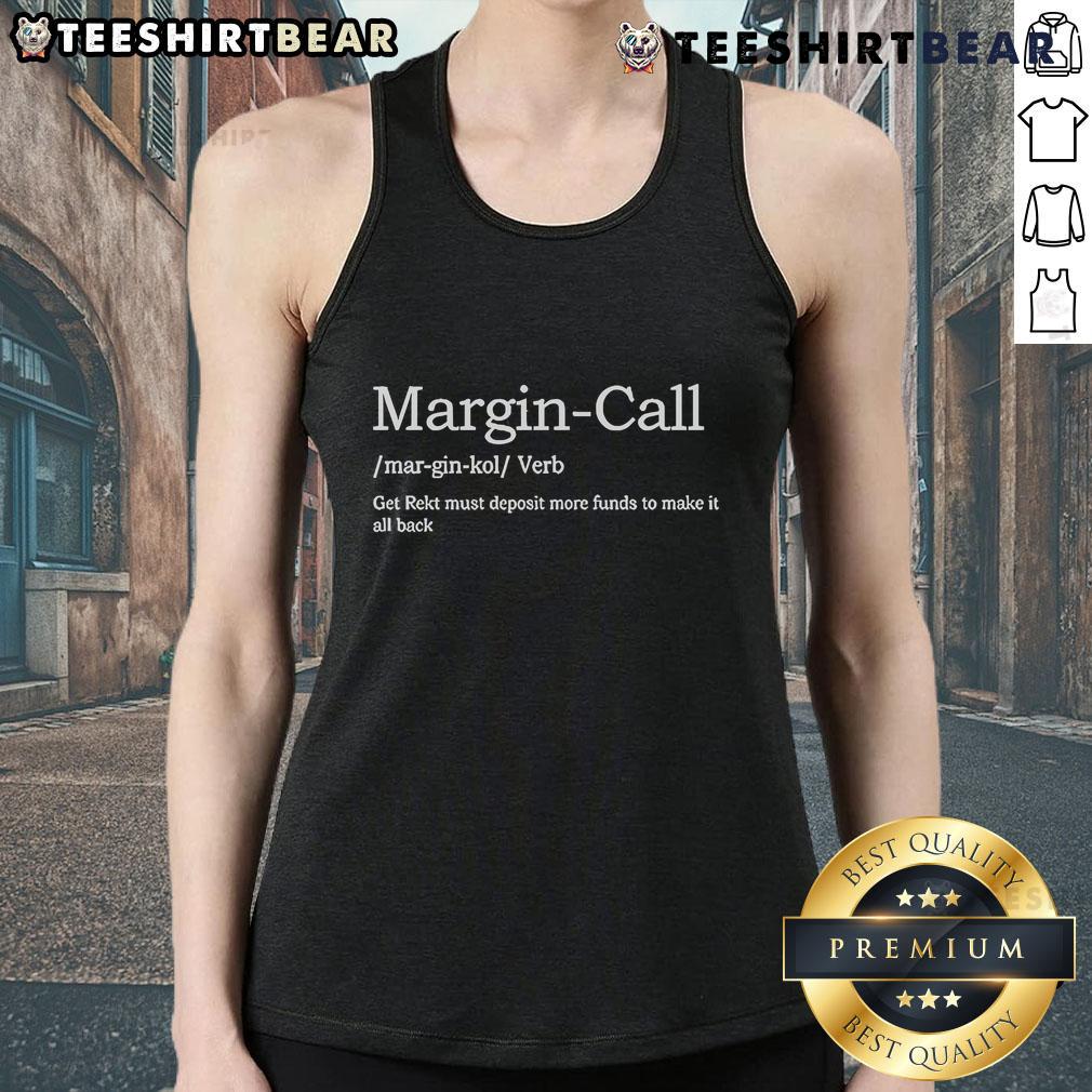 Official Margin Call Definition Tank Top featuring bold text design, perfect for finance enthusiasts and casual wear.