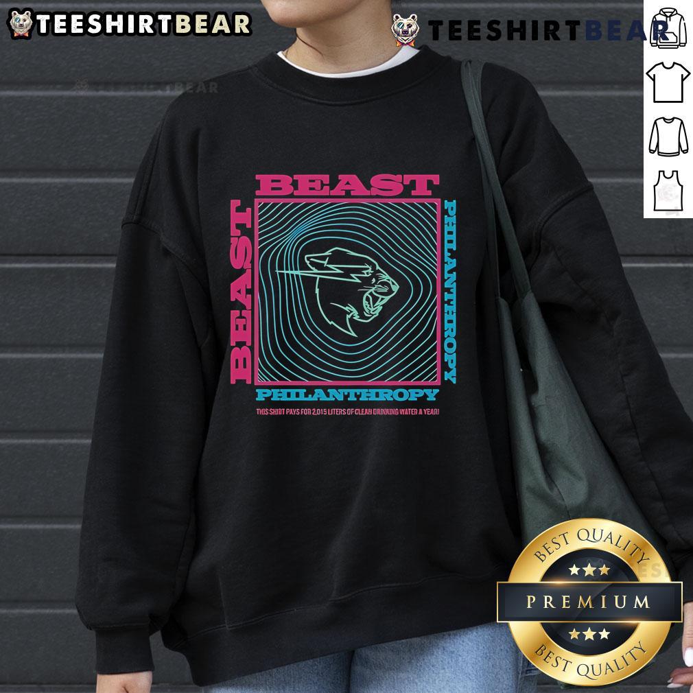 Official Mr. Beast Philanthropy sweatshirt that funds 2,015 liters of clean drinking water per year.