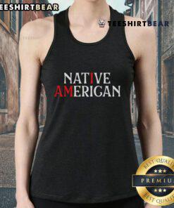 Official Native American Indian Pride tank top celebrating Indigenous people's heritage and homeland.