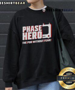 Official Phase Hero The Pod Without Fear Sweatshirt in black with bold logo, perfect for casual wear and fans.