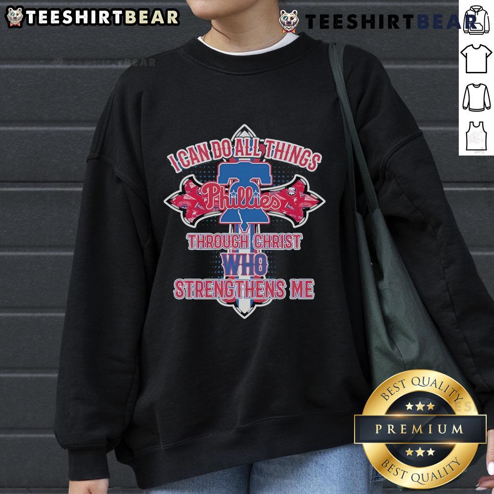 Official Philadelphia Phillies sweatshirt featuring 'I Can Do All Things Through Christ Who Strengthens Me' design.