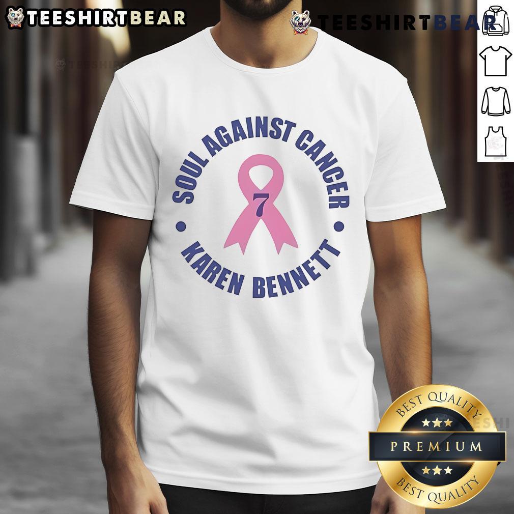 Official Soul Against Cancer Karen Bennett 7 T-Shirt featuring bold design and supportive message for cancer awareness.
