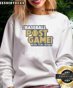 Alt Text: Official 'The Baseball Postgame Show' sweatshirt featuring Tim Allen, perfect for fans and cozy wear.