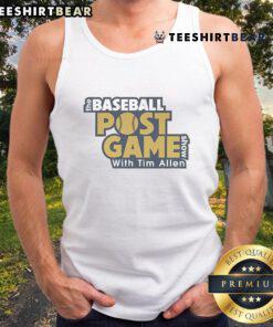 Tim Allen hosts The Baseball Postgame Show, wearing a tank top, discussing game highlights and player performances.