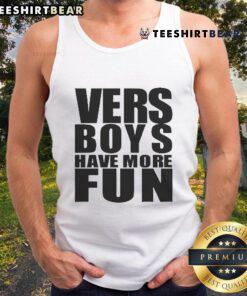 Official Vers Boys Have More Fun Tank Top in vibrant colors, perfect for summer wear and casual outings.