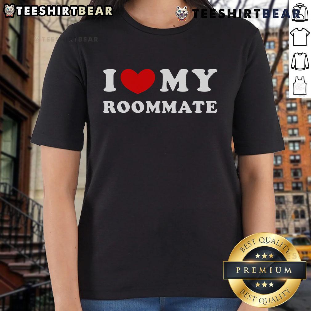 Alt Text: Pretty ladies tee featuring 'I Love My Roommate' design, perfect for expressing love for your roommate.