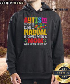 Mom wearing a hoodie that reads 'Top Autism Mom Life Doesn't Come With a Manual' for Autism Awareness.