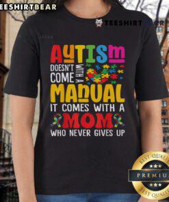 Top Autism Mom Life Doesn't Come With A Manual shirt for autism awareness, featuring a stylish design for proud moms.