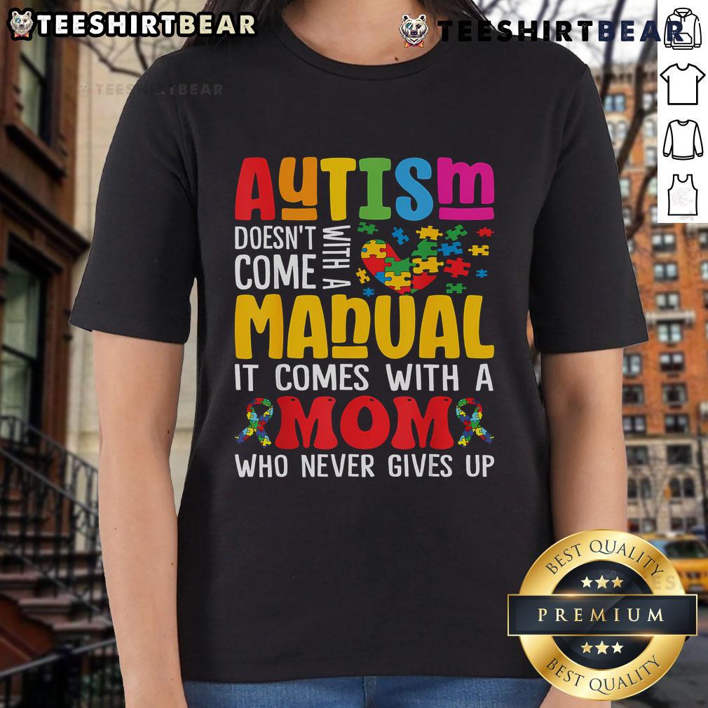 Top Autism Mom Life Doesn't Come With A Manual shirt for autism awareness, featuring a stylish design for proud moms.