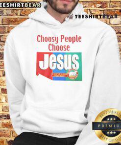 Top Choosy People Choose Jesus Lord and Savior Hoodie in vibrant colors, perfect for expressing faith and style.