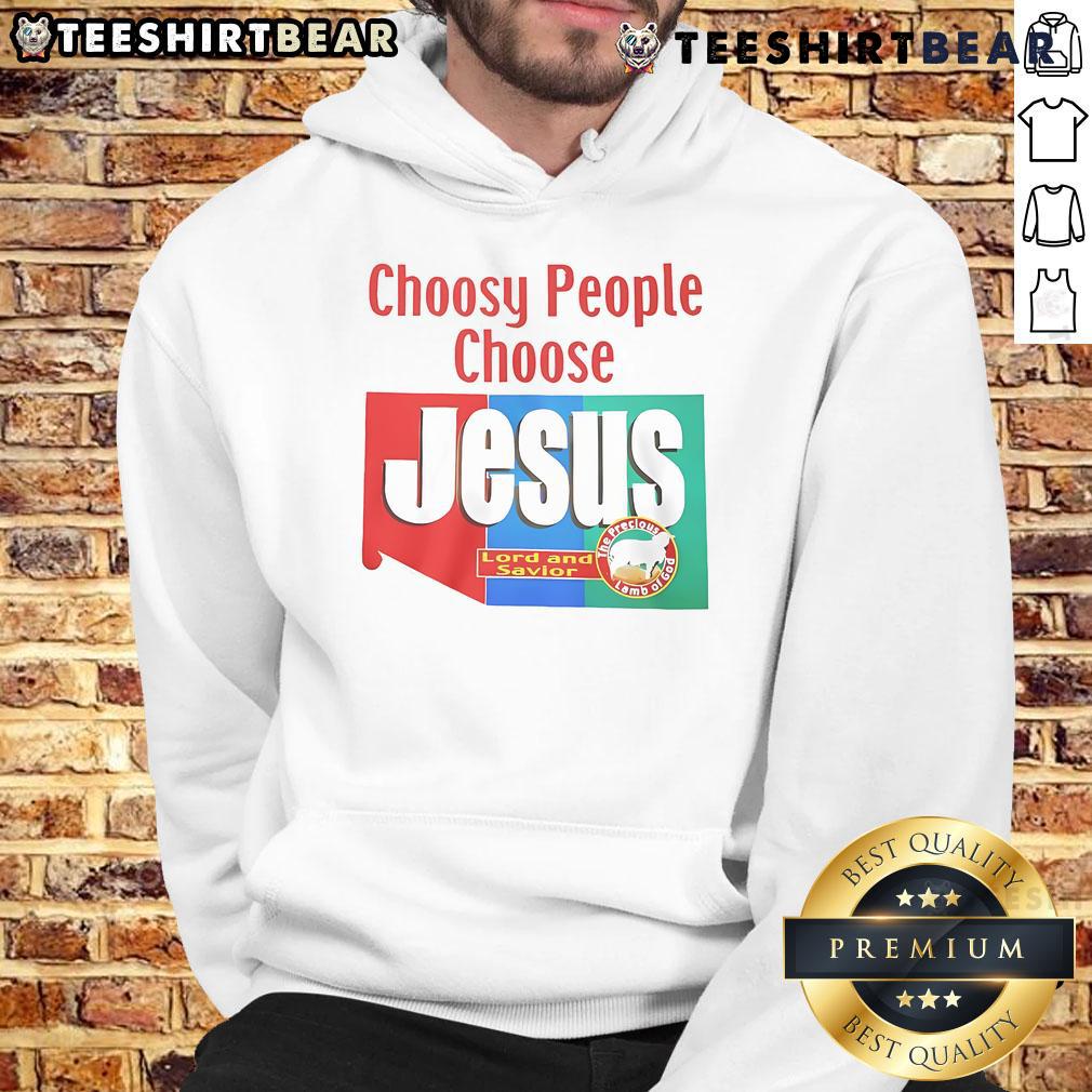Top Choosy People Choose Jesus Lord and Savior Hoodie in vibrant colors, perfect for expressing faith and style.