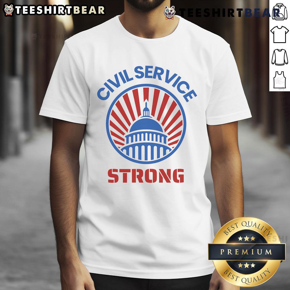 Top Civil Service Strong Protect Federal Workers T-Shirt featuring bold graphics promoting support for federal employees.