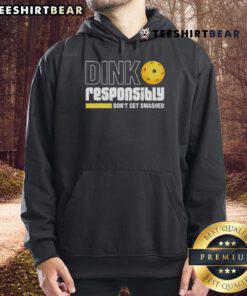 Top Dink Responsibly Don't Get Smashed Pickleball Hoodie in vibrant colors, perfect for passionate pickleball players.