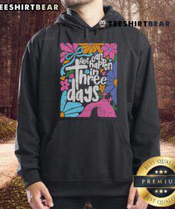 Top Easter A Lot Can Happen In 3 Days Jesus Christians Religious Hoodie featuring a vibrant design and inspiring message.