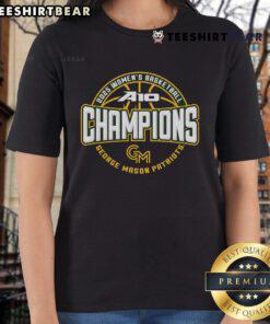 Top George Mason Patriots A-10 Women's Basketball Conference Tournament Champions ladies tee shirt design.