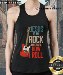 Jesus Is My Rock And That Is How I Roll Christian tank top displayed on a hanger, showcasing faith-inspired fashion.