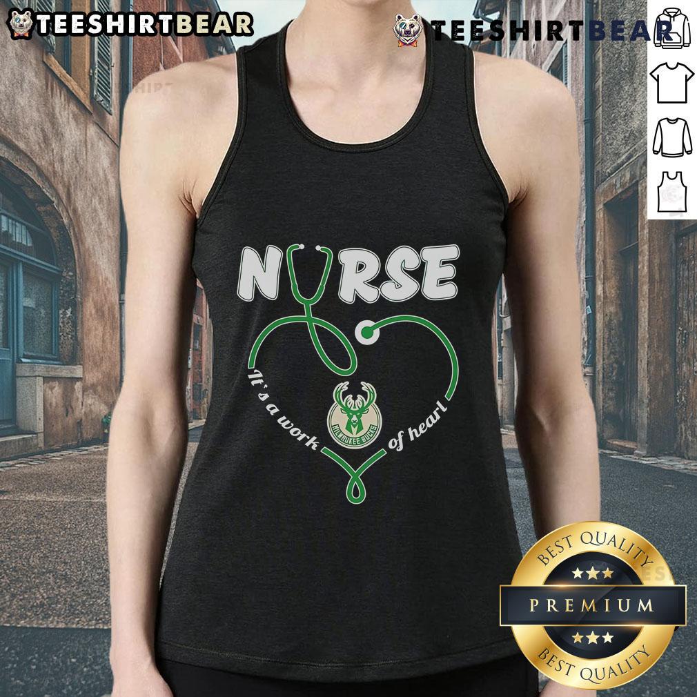 Top Nurse Milwaukee Bucks Its A Work Of Heart Tank Top showcasing a stylish design for dedicated nurses and basketball fans.