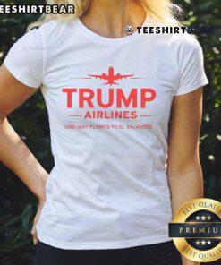 Top Trump Airlines one-way flights to El Salvador on a patriotic ladies tee, featuring an eye-catching MAGA design.