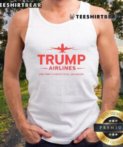 Top Trump Airlines one-way flights to El Salvador featuring a patriotic tank top design for MAGA supporters.