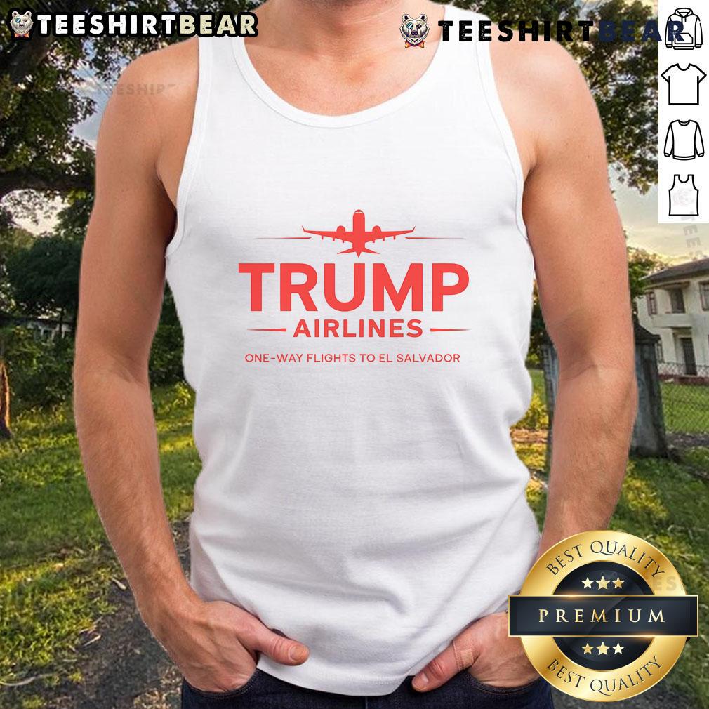 Top Trump Airlines one-way flights to El Salvador featuring a patriotic tank top design for MAGA supporters.
