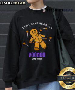 Funny Mardi Gras sweatshirt featuring a sarcastic voodoo doll design, perfect for Halloween in New Orleans.