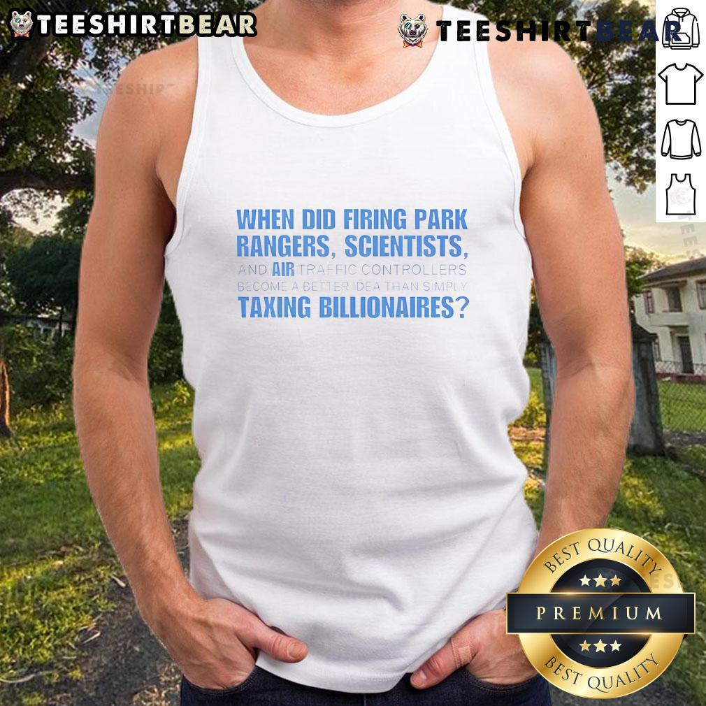 Top on when firing park rangers and scientists impacts air quality and taxes on billionaires in environmental debate.