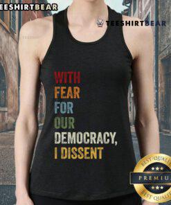 Black tank top featuring 'I Dissent' graphic, symbolizing fear for democracy and promoting activism for social justice.