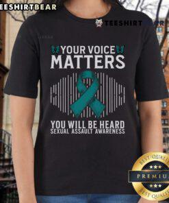 Top Your Voice Matters You Will Be Heard Sexual Assault Awareness Ladies Tee showcasing empowering message for survivors.