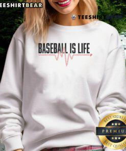 Awesome Baseball Is Life Sweatshirt featuring a stylish design, perfect for passionate baseball fans and casual wear.