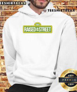 Awesome Fafo Raised On The Street Hoodie in black, featuring bold graphic design and a comfortable fit for streetwear lovers.
